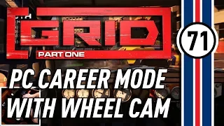 GRID 2019 Career Mode - PC Gameplay. Cockpit View with Wheel Cam - Part 1