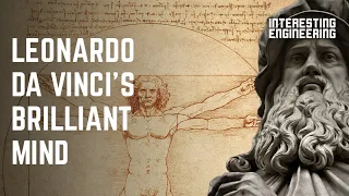 Leonardo da Vinci’s brilliant mind