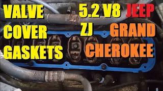 How to Replace Valve Cover Gaskets  - 93-98 Jeep Grand Cherokee - (5.2L V8 ZJ)