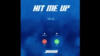 [ AUDIO ] 존오버 (Jhnovr) - 전화 걸어 (Hit Me Up) (Feat. NO:EL)