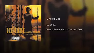 Ice Cube - Ghetto Vet.6