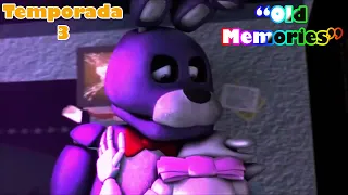 (SFM/FNAF) Old Memories (Season 3)(Episodio 17)(Half Way Point)(Español)(By Abby SFM)