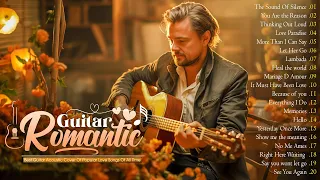 TOP 30 Relaxing Guitar Music❤️The Best Love Songs Guitar Cover of All Time❤️Romantic Guitar Music