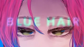 Blue Hair | Alien Stage [Fanmade Animation Meme]