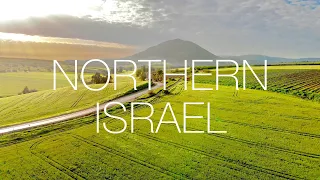 ISRAEL'S NORTHERN LANDSCAPES | Galilee & Golan Heights | 4K