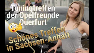 Tuning Treffen der Opelfreunde Querfurt 2022| MBAVPS