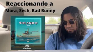 MORA, BAD BUNNY, SECH - Volando Remix (Reaccion de Artista)