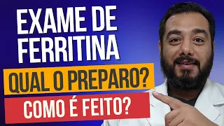 Exame de ferritina: como é feito e qual o preparo? | Prof. Dr. Victor Proença - IBAP Cursos