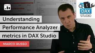 Understanding Performance Analyzer metrics in DAX Studio