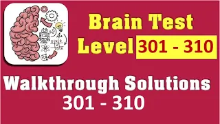 Brain Test Level 301 to 310 walkthrough gameplay