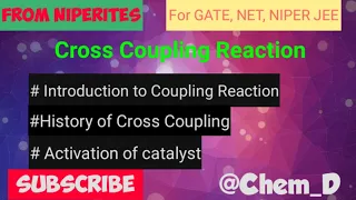 Introduction || Pd-Catalyzed Cross Coupling || Activation of Catalyst || CSIR NET & GATE Chemistry