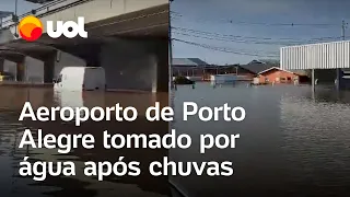 Rio Grande do Sul: vídeo mostra aeroporto de Porto Alegre tomado por água; veja