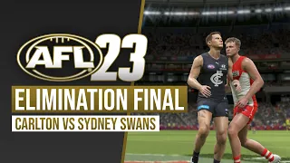 1st Elimination Final!! - Carlton vs Sydney (Finals Series on AFL 23)