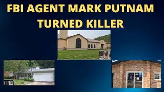 FBI Agent Mark Putnam Turned Killer