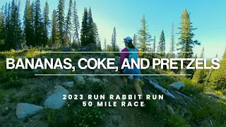 Bananas, Coke, and Pretzels: 2023 Run Rabbit Run 50 Mile Race