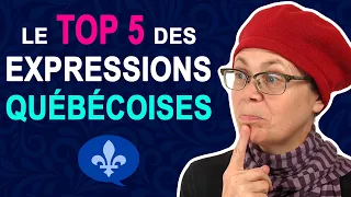 TOP 5 QUEBEC FRENCH EXPRESSIONS EXPLAINED | Québécois 101