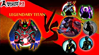 Shadow Fight 2 Legendary Titan Vs All Shadows
