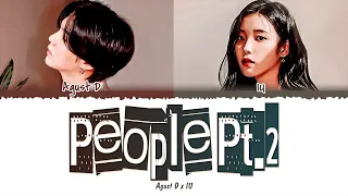 Agust D (SUGA), IU - People Pt.2 (사람 Pt.2) (1 HOUR LOOP) Lyrics | 1시간 가사