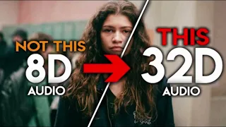 Labrinth & Zendaya - I'm Tired [32D AUDIO | Not 16D/8D]🎧 | From “Euphoria”