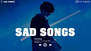 Sad Song Playlist # 4 😢 Viral Hits 2022 ~ Depressing Songs Playlist 2022 That Will Make You Cry 💔