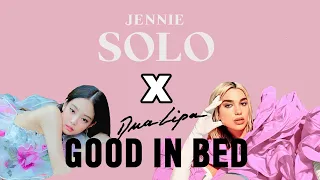 BLACKPINK 블랙핑크 JENNIE "SOLO" X Dua Lipa "Good in Bed" [Remix Lipa Mashup] M/V From Making Film