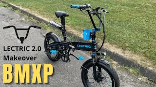 Lectric XP gets BMX Makeover | Meet the BMXP