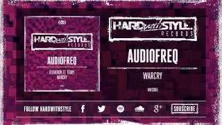 Audiofreq - Warcry [HWS005]