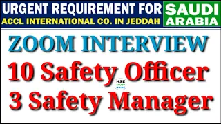 10 Safety Officer and 3 Safety Manager Urgently Required for Saudi Arabia: Zoom Interview