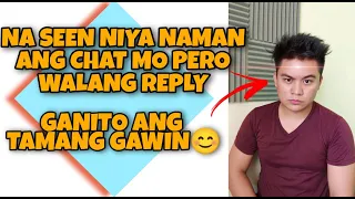 🔴BAKIT HINDI SIYA NAGREREPLY NG TEXT/CHAT MO KAHIT NA SEEN NIYA? GANITO GAWIN MO! | TAMBAYAN NI MAEL