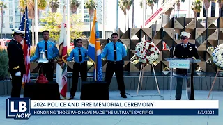 LB NOW: 2024 Long Beach Police and Fire Memorial Ceremony