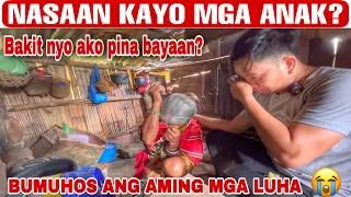 GRABE TO!NASAAN KAYO MGA ANAK?BAKIT NYO AKO PINABAYAAN?BUMUHOS ANG LUHA NAMIN KAY NANAY