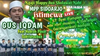 Live Full Gus Iqdam feat Hadroh Pusat Sidoarjo