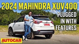 2024 Mahindra XUV400 review - Electric SUV is more wholesome now | @autocarindia1