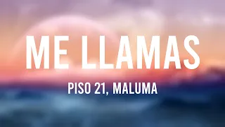 Me Llamas - Piso 21, Maluma (Lyrics)