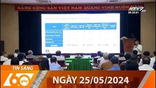 60 Giây Sáng - Ngày 25/05/2024 - HTV Tin Tức Mới Nhất 2024