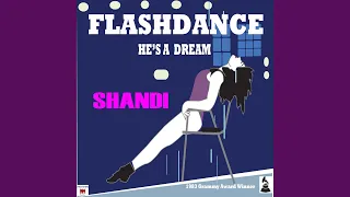 He's a Dream (Flashdance Single)