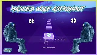 Tiles Hop - Masked Wolf - Astronaut in The Ocean Widescreen. V Gamer