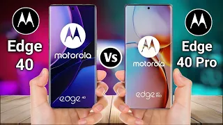 Motorola Edge 40 Vs Motorola Edge 40 Pro