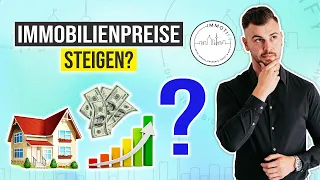 Immobilienpreise Prognose 2024 - Werden die Preise wieder steigen?