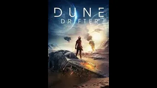 DUNE DRIFTER Official Trailer 2020 Sci Fi Movie