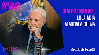 Com pneumonia, Lula adia viagem à China | Central do Brasil