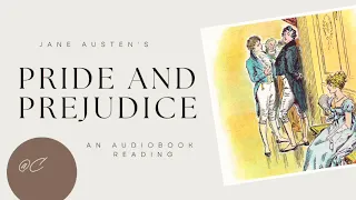 Pride and Prejudice Audiobook | Classic Illustrations |  Unabridged | Jane Austen's Timeless Romance