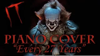 IT Movie Soundtrack - Every 27 Years Piano Cover - 2017