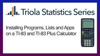 Installing Programs, Lists and Apps on TI-83 Plus Calculators