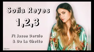 1,2,3(Lyrics) - Sofia Reyes ft Jason Derulo & De La Ghetto