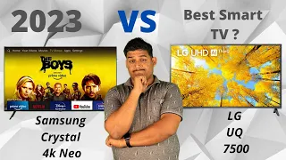 LG UQ7500 Vs Samsung Crystal 4K Neo In 2023 | Best 4K In 2023