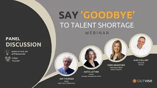 Outvise Webinar - Say 'Goodbye' to Talent Shortage