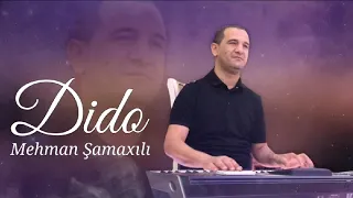 Mehman Samaxili - Dido 2020 (Official Audio)