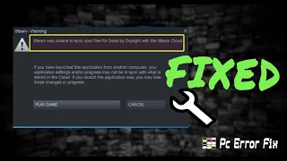 How to Fix Steam Was Unable To Sync Your Files? | Working Tutorial | PC Error Fix