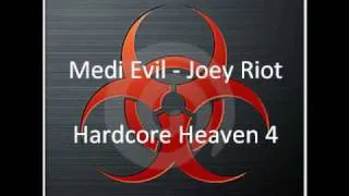 Medi Evil - Joey Riot